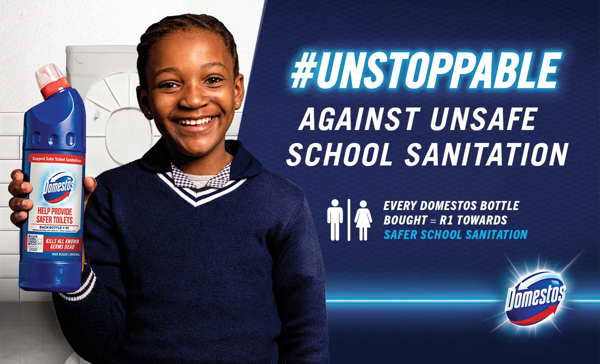 Domestos #Unstoppable campaign creative against unsafe school sanitation